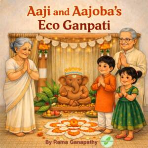 Cover of Aaji and Aajoba's Eco Ganpati by Rama Ganapathy featuring children making an eco-friendly clay Ganesha idol