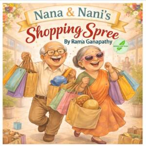 Cover of Nana and Nani's Shopping Spree, a light hearted and funny grandparents shopping story for kids by Rama Ganapathy, Banana leaf Tales